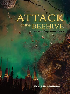 cover image of Attack of the Beehive